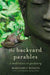 The Backyard Parables