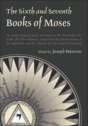 The Sixth and Seventh Books of Moses