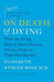On Death & Dying