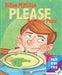 Dillan McMillan Please Eat Your Peas