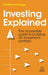 Investing Explained
