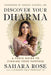 Discover Your Dharma a Vedic Guide to Living Your Best Life