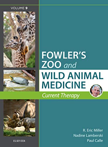 Fowler`S Zoo And Wild Animal Medicine