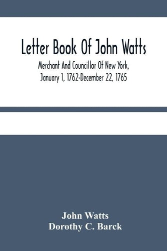 Letter Book Of John Watts