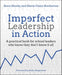 Imperfect Leadership in Action