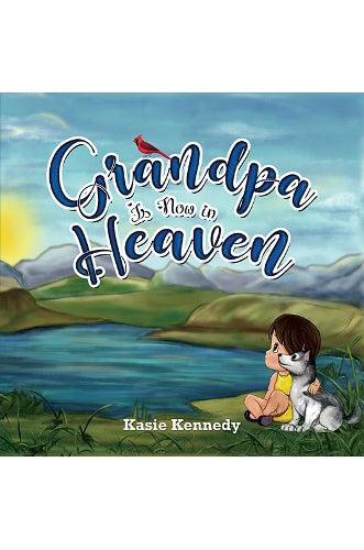 Grandpa Is Now in Heaven