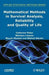Mathematical Methods in Survival Analysis, Reliability and Quality of Life