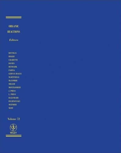 Organic Reactions, Volume 72