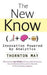 The New Know