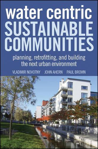 Water Centric Sustainable Communities