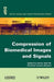 Compression of Biomedical Images and Signals
