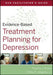 Evidence-Based Treatment Planning for Depression Facilitator's Guide