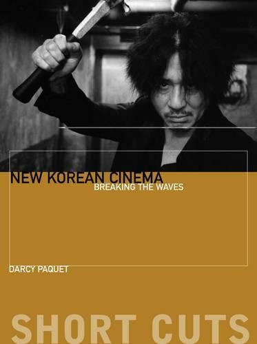 New Korean Cinema – Breaking the Waves
