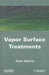 Vapor Surface Treatments