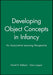 Developing Object Concepts in Infancy