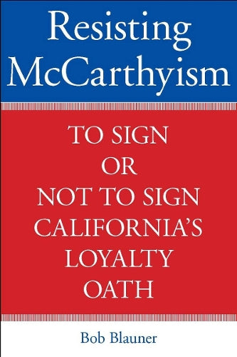 Resisting McCarthyism