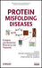 Protein Misfolding Diseases