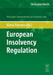European Insolvency Regulation: Commentary (De Gruyter Commentaries on European Law