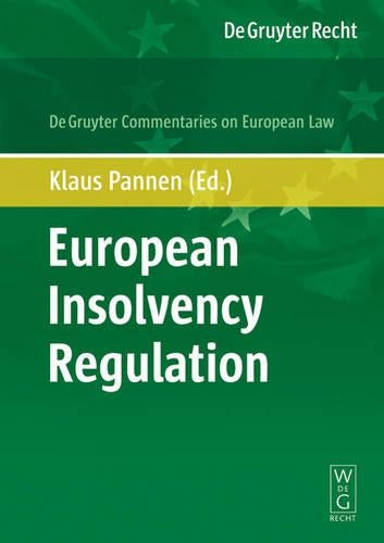 European Insolvency Regulation: Commentary (De Gruyter Commentaries on European Law