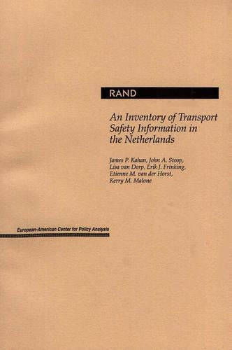 Inventory of Transport Safety Information in the Netherlands