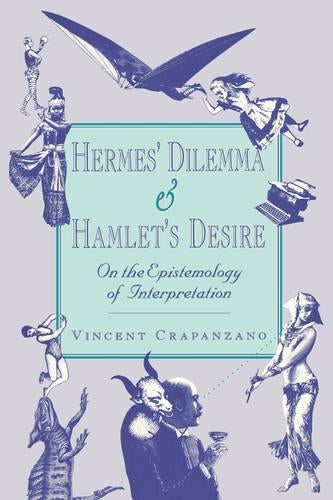 Hermes’ Dilemma and Hamlet’s Desire