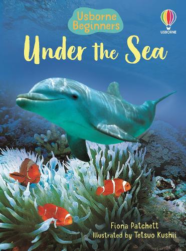 Under the Sea (Usborne Beginners