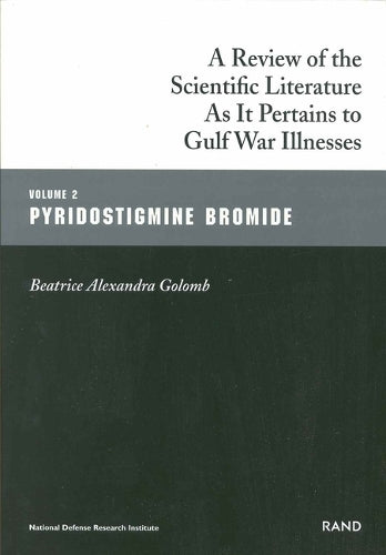 A Review of the Scientific Literature as it Pertains to Gulf War Illnesses