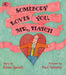Somebody Loves You, Mr Hatch