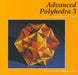 Advanced Polyhedra 3
