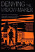 Denying the Widow-maker