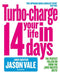 Turbo-charge Your Life in 14 Days