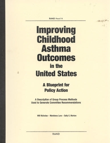 Improving Childhood Asthma Outcomes in the United States