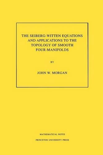 The Seiberg-Witten Equations and Applications to the Topology of Smooth Four-Manifolds