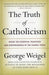 The Truth of Catholicism