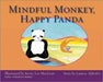 Mindful Monkey, Happy Panda