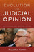 Evolution of the Judicial Opinion
