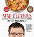 Mad Delicious: The Science of Making Healthy Food Taste Amazing
