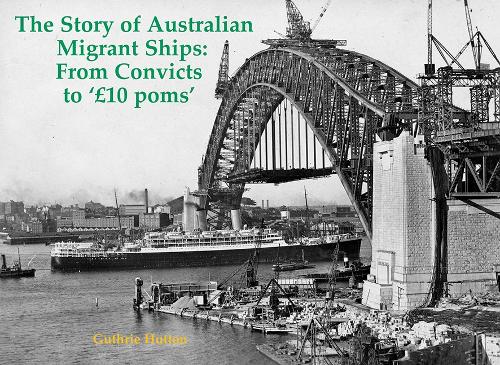 The Story of Australian Migrant Ships