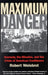 Maximum Danger