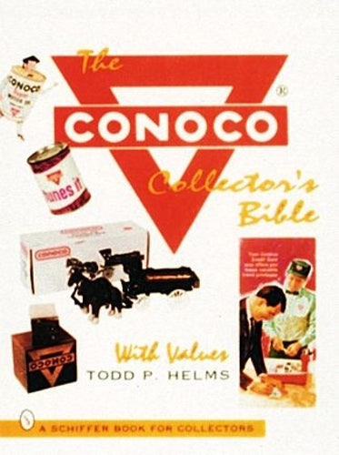 The Conoco® Collector's Bible