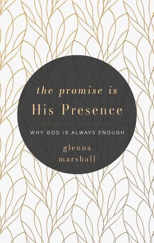Promise is His Presence, The