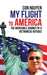 My Flight to America