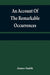 An account of the remarkable occurrences in the life and travels of Colonel James Smith (Late a citizen of Bourbon County, Kentucky)