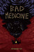 Bad Medicine