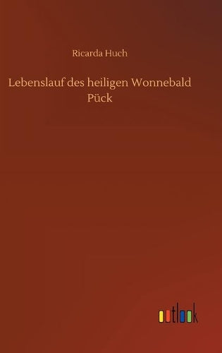 Lebenslauf des heiligen Wonnebald Pück