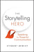 The Storytelling Hero