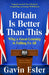 Britain Is Better Than This