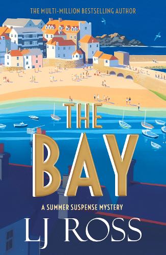 The Bay: A Summer Suspense Mystery (The Summer Suspense Mysteries