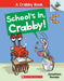 School's In, Crabby!: An Acorn Book (a Crabby Book #5)