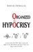 Organized Hypocrisy